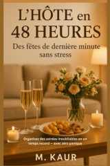 L'Hôte en 48 Heures - Des fêtes de dernière minute sans stress cover image