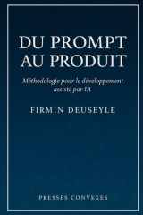 Du prompt au produit - Méthodologie pour le développement assisté par IA cover image