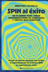 SPIN al éxito: Un planner para crear conversaciones de confianza y ventas que conectan (Spanish Edition) cover image