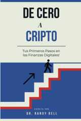 De Cero a Crypto - Tus Primeros Pasos en Finanzas Digitales cover image