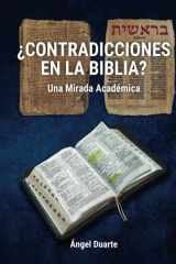 ¿CONTRADICCIONES EN LA BIBLIA?: Una Mirada Académica (Spanish Edition) cover image