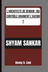 Shyam Sankar - L'Architecte de Demain: Qui Contrôle Vraiment l'Avenir ? cover image