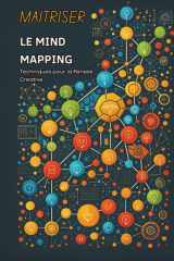 Maîtriser Le Mind Mapping - Techniques pour la Pensée Créative cover image