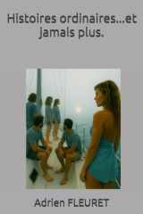 Histoires ordinaires...et jamais plus. cover image