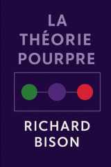 La Théorie Pourpre - Aimer à moitié vous fera toujours chercher. Aimer pleinement vous rendra fidèle. cover image