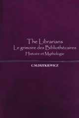 The Librairians Le grimoire des Bibliothécaires - Histoire et mythologie cover image