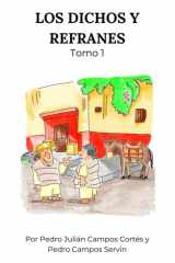 LOS DICHOS Y REFRANES: Tomo 1 (Spanish Edition) cover image