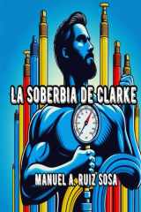 La Soberbia de Clarke cover image