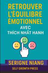 Retrouver l'équilibre émotionnel avec Thích Nhất Hạnh cover image
