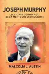 Joseph Murphy - Lecciones De Un Mago De La Mente Subconsciente cover image