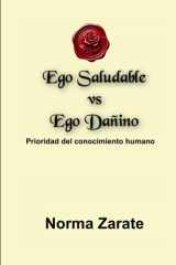 Ego saludable vs Ego dañino: Conocimiento humano prioritario (Spanish Edition) cover image