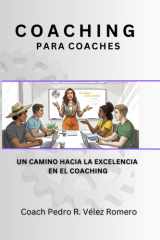 Coaching Para Coaches - Un camino hacia la excelencia en el coaching cover image