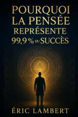 Pourquoi la pensée représente 99,9% du succès cover image