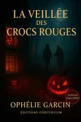 La Veillée des Crocs Rouges cover image