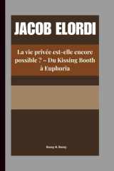 Jacob Elordi - La vie privée est-elle encore possible ? - Du Kissing Booth à Euphoria cover image