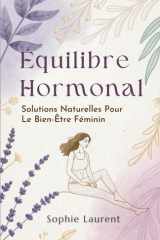 Équilibre Hormonal - Solutions Naturelles pour le Bien-Être Féminin cover image