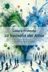Locura Fraterna La Neosofía del Amor cover image