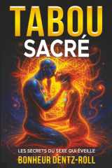 Le Tabou Sacré - Les Secrets Du Sexe Qui Éveille cover image