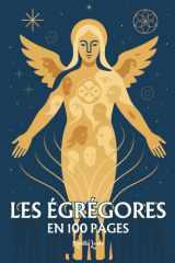 La magie des Égrégores - les principes fondamentaux en 100 pages cover image