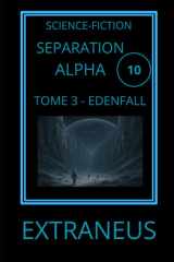 Separation Alpha 3. Edenfall - Et si la Terre n'avait jamais été perdue ? cover image