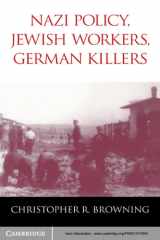 Nazi policy, Jewish workers, German killers cover image