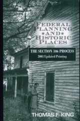 Federal planning and historic places: the section 106 process cover image