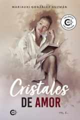 Cristales de amor (Spanish Edition) cover image