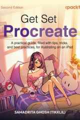 Get Set Procreate: A practical guide to illustrating on an iPad filled with tips, tricks, and best practices cover image