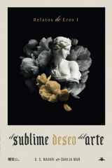 El Sublime Deseo del Arte - Relatos de Eros I cover image