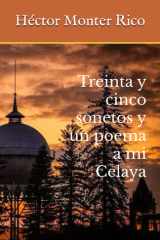 Treinta y cinco sonetos y un poema a mi Celaya (Spanish Edition) cover image