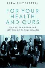 For Your Health and Ours cover image