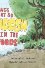 Things That Go Whoosh in the Woods cover image