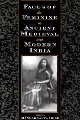 Faces of the feminine in ancient, medieval and modern India cover image