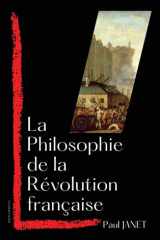 La Philosophie de la Révolution française cover image