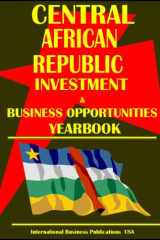 Central African Republic Business Opportunity Yearbook cover image