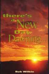 There's a New Day Dawning cover image