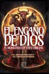 El engaño de Dios - El Monstruo de Tres Cabezas cover image