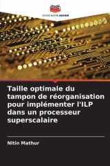 Taille optimale du tampon de réorganisation pour implémenter l'ILP dans un processeur superscalaire cover image