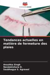 Tendances actuelles en matière de fermeture des plaies cover image