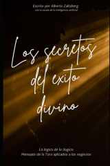 Los Secretos del Éxito Divino - Paradojas de la Torá Aplicadas a los Negocios cover image