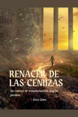 Renacer de las Cenizas. Un Camino de Transformación tras la perdida. cover image