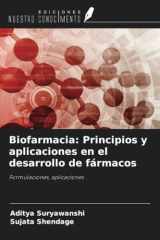 Biofarmacia: Principios y aplicaciones en el desarrollo de fármacos: Formulaciones, aplicaciones (Spanish Edition) cover image