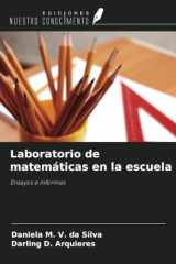 Laboratorio de matemáticas en la escuela: Ensayos e informes (Spanish Edition) cover image