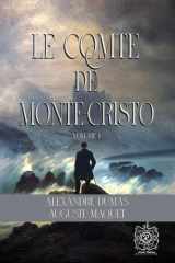 Le Comte De Monte-Cristo - Volume 1 (tome1&2): Édition Spéciale Rebirth | Annoté (French Edition) cover image
