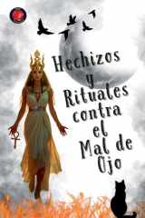 Hechizos y Rituales contra el Mal de Ojo cover image