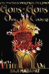 Los Dioses del País del Dios: THEYYAM: Confesiones de Hijo Pródigo del País del Dios Atrapado como un Mono (The Gods of The God's Own Country) (Spanish Edition) cover image