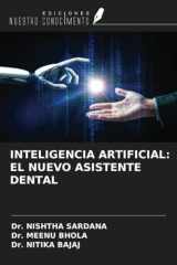 INTELIGENCIA ARTIFICIAL: EL NUEVO ASISTENTE DENTAL (Spanish Edition) cover image