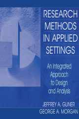 Research Methods in Applied Settings An Integrated Approach to Design and Analysis cover image