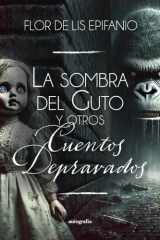 La sombra del Guto y otros cuentos depravados cover image