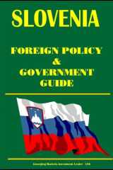 Slovenia Foreign Policy and Government Guide cover image